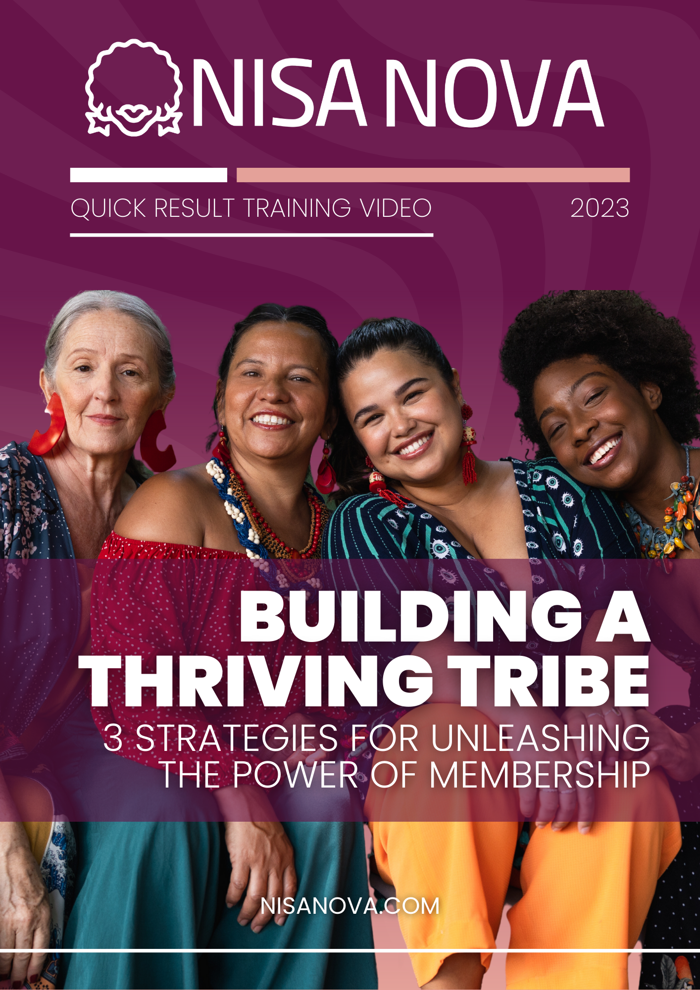 Building a Thriving Tribe: 3 Strategies for Unleashing the Power of Membership