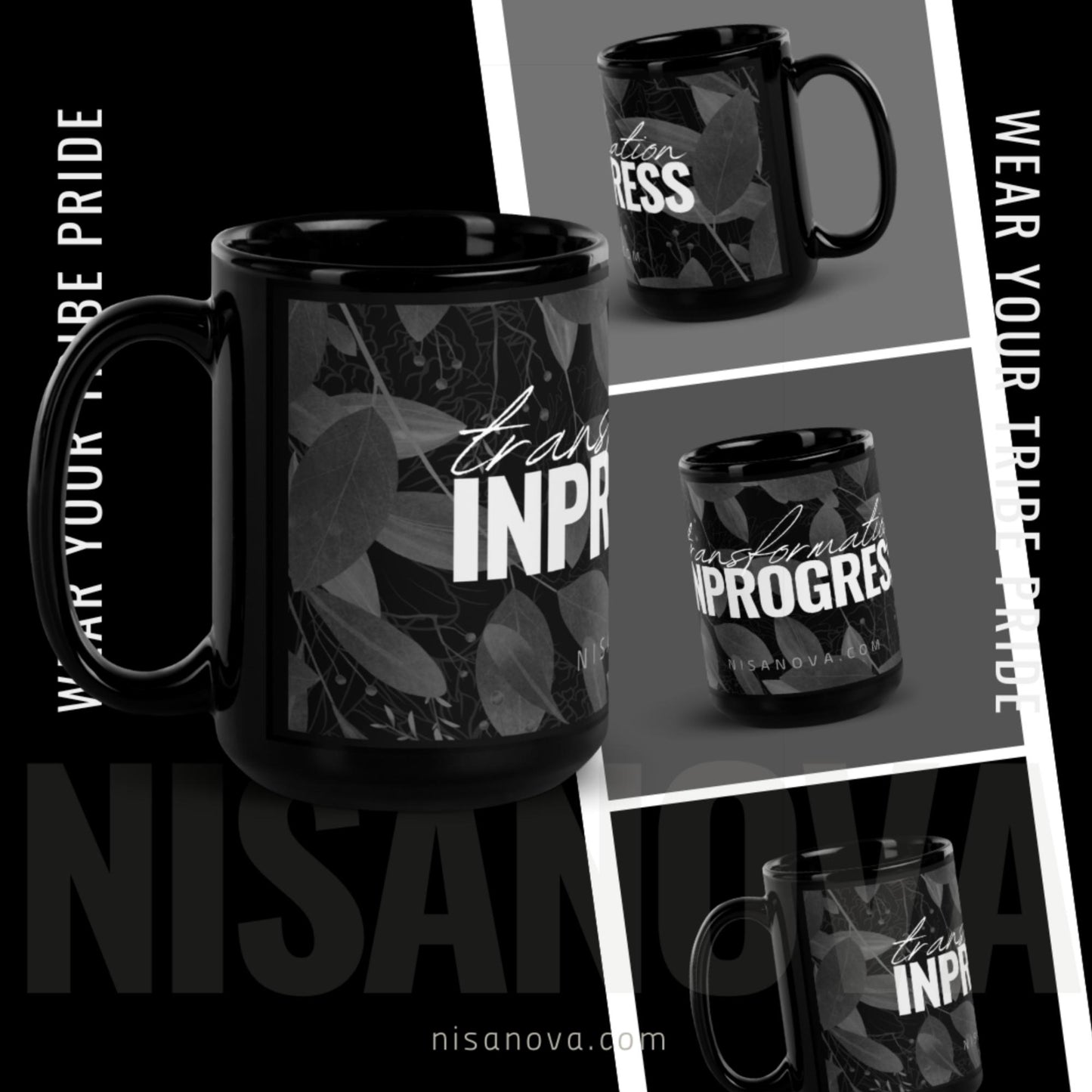 NisaNova Black Transformation In Progress Mug
