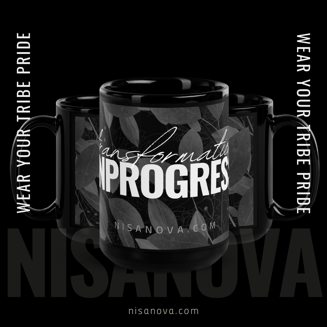 NisaNova Black Transformation In Progress Mug