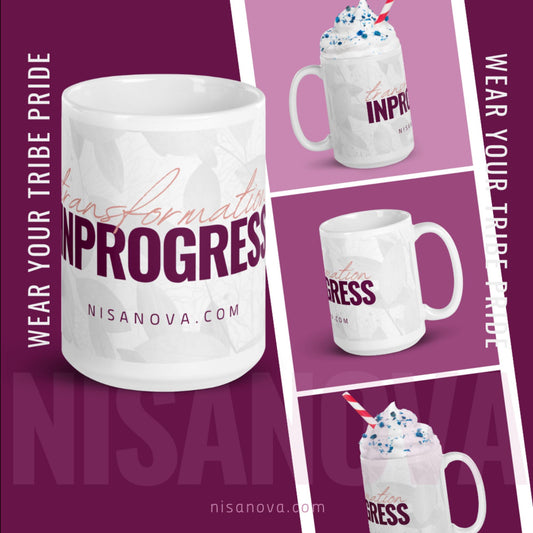 NisaNova Transformation In Progress Mug