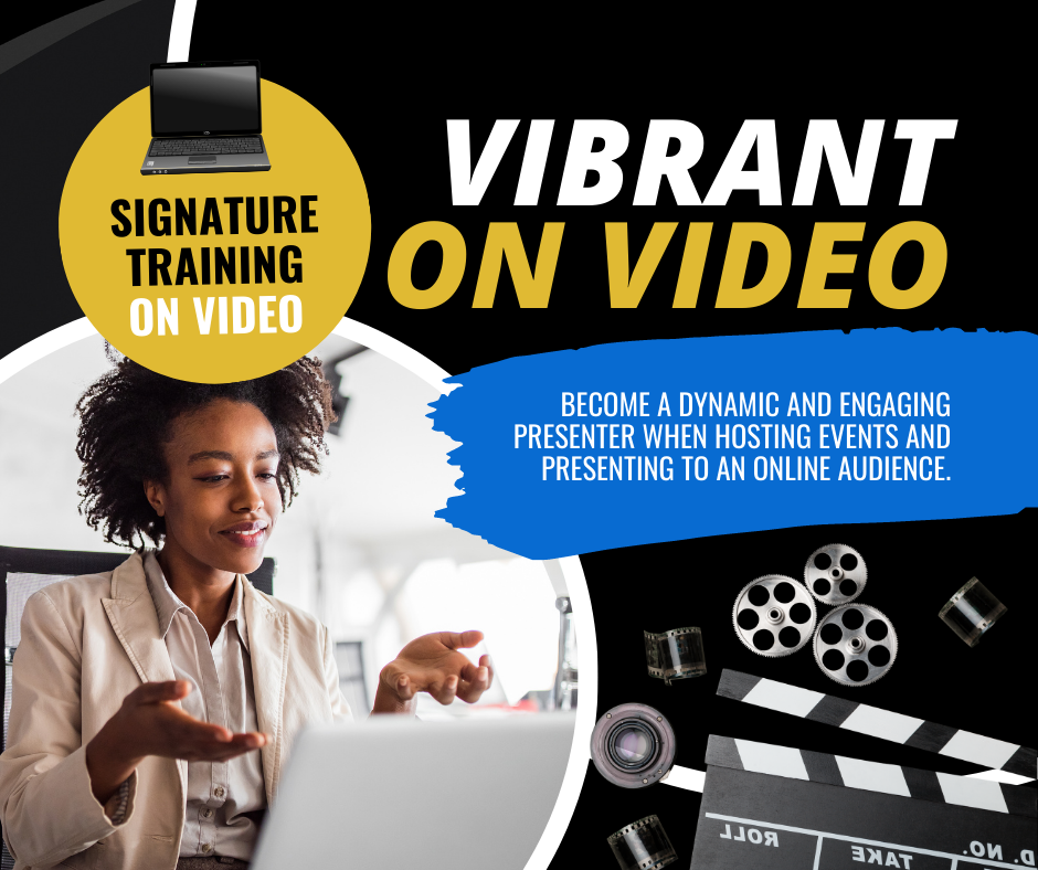 How To Be Vibrant On Video Training